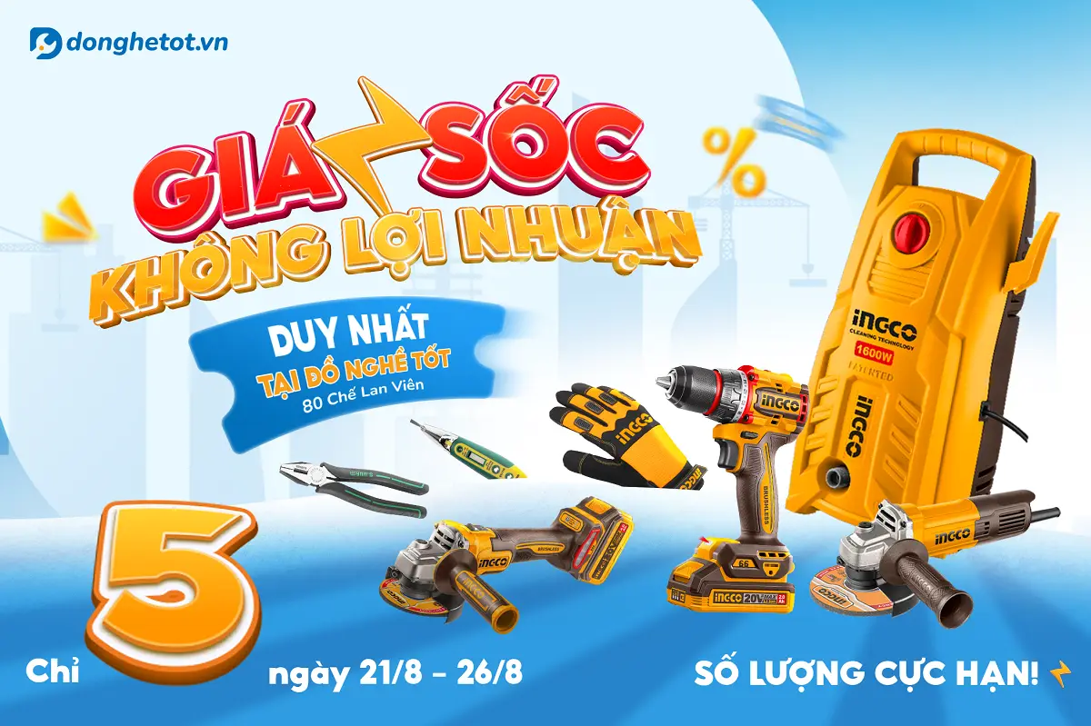 Đồ Nghề Tốt tại Tân Phú mở bán - Giảm Giá SỐC 15% toàn bộ sản phẩm!